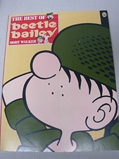 THE BEST OF BEETLE BAILEY: A THIRTY-THREE YEAR TREASURY By Mort Walker & Brian