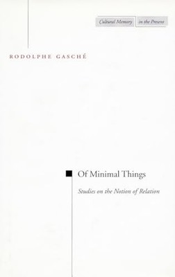 Of Minimal Things: Studies on the Notion of Relation