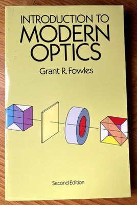 Introduction to Modern Optics by Grant R. Fowles (2nd Edition) - Very Good