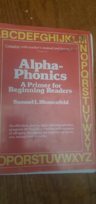 Alpha-Phonics : A Primer for Beginning Readers by Sam Blumenfeld (2011, Trade...