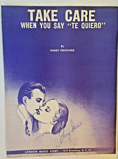 Vintage Sheet Music-1945-Take Care When You Say Te Quiero-Barbelle-Prichard-