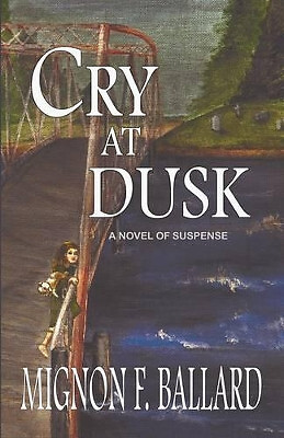 Cry at Dusk von Mignon F Ballard - neue Kopie - 9781933523682