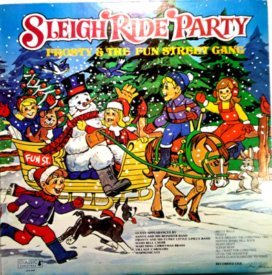 FROSTY & THE FUN STREET GANG - Sleigh Ride Party - Vinyl LP Classic CCR ...