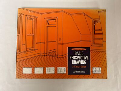 Basic Perspective Drawing A Visual Guide John Montague 2005
