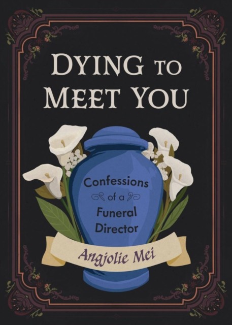 Dying To Meet You