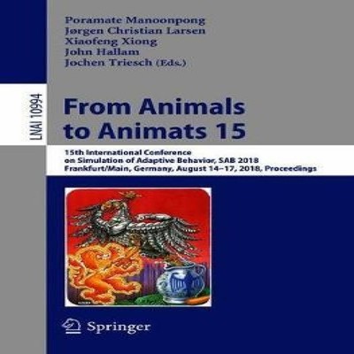 From Animals to Animats 15 15th International Conference on Simul