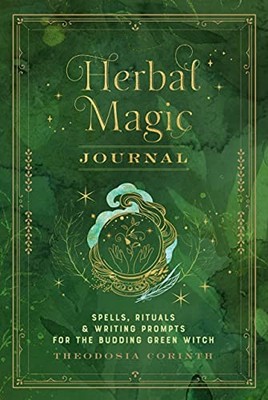 Herbal Magic Journal: Spells, - VERY GOOD
