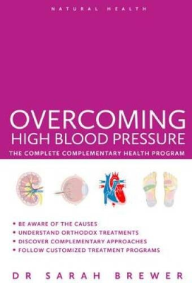 #ad Overcoming High Blood Pressure: The Complete Complementary Health Program GOOD $9.64