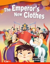 The Emperor's New Clothes (Literary Text) by Dona Herweck Rice