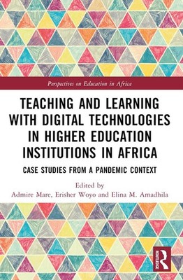 Teaching and Learning with Digital Technologies in Higher Education Institutions