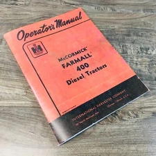 International Farmall 400 Diesel Tractor Operators Manual Ihc Owners Mccormick