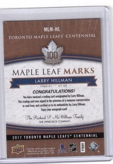 2017 Toronto Maple Leafs Centennial Maple Leaf Marks Larry Hillman MLM-HL 1:37 - Image 2 of 2