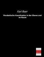 Parabolische Koordinaten In Der Ebene Und Im Raum | Buch | 9783955622930