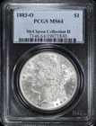 1883-O $1 Morgan Silver Dollar PCGS MS 64 | McClaren Collection II