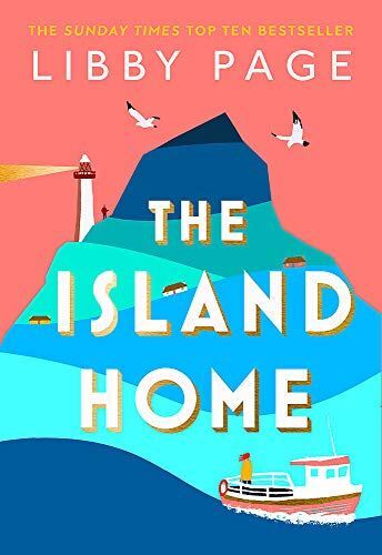 The Island Home: The uplifting page-t Page, Libby Paperback New