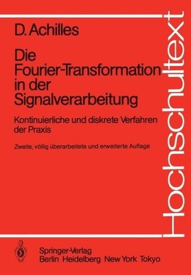Die Fourier-Transformation In Der Signalverarbeitung: Kontin...