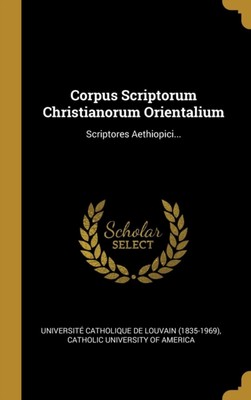 Universit catholiqu - Corpus Scriptorum Christianorum Orientalium  Sc - X555z