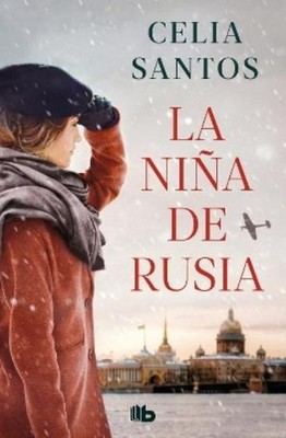 Celia Santos La niña de Rusia / The Girl from Russia (Paperback)