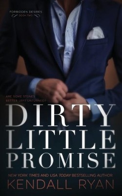 Kendall Ryan Dirty Little Promise (Taschenbuch) Forbidden Desires (US IMPORT)
