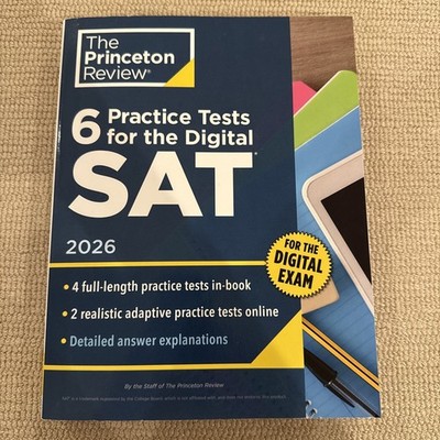 College Test Preparation Ser.: 6 Practice Tests for the Digital SAT 2026 :...