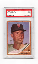 1962 TOPPS # 79 ED HOBAUGH,SENATORS-PSA 7+++++++VIVID LOW POP BEAUTY !