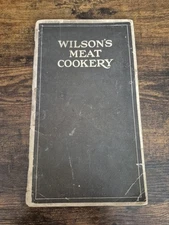 Wilson's Meat Cookery Book Vintage Antique Recipes Charts & illustrations 1923 