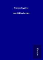 Andreas Gryphius | Horribilicribrifax | Buch | Deutsch (2017) | 100 S.