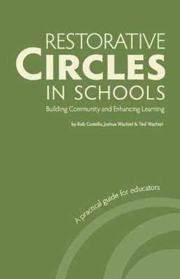 Restorative Circles in Schools: - Paperback, by Bob Costello - Very Good q