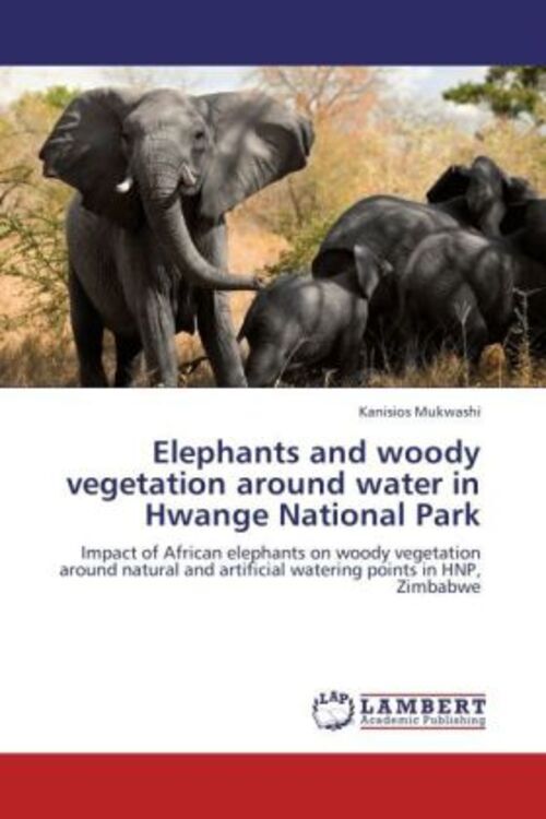 Thumbnail - Kanisios Mukwashi | Elephants And Woody Vegetation Around Water In