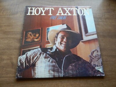 LP-HOYT AXTON-Free Sailin'-1978-Bluebird, Jive Man, Honky Tonk Music