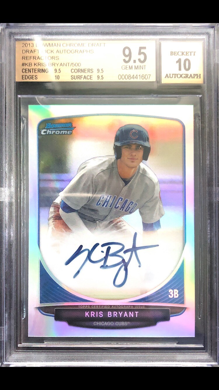 2013 Bowman Chrome Refractor AUTOGRAPH /500 #BCA-KB Kris Bryant BGS 9.5 Cubs