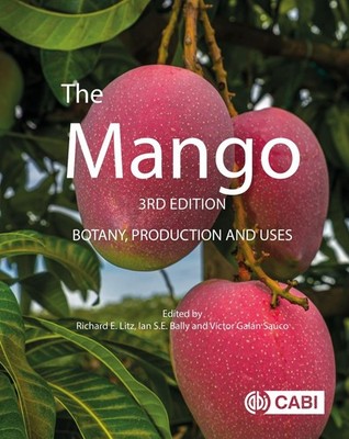 The Mango: Botany, Production and Uses by Richard Litz Hardcover Book