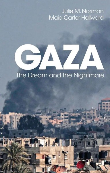 Julie M. Norman (U. A.) | Gaza | Buch | Englisch (2025) | Polity Press-image