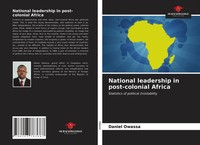 Daniel Owassa | National Leadership In Post-Colonial Africa | Taschenbuch (2021)