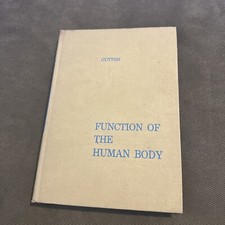 Function Of The Human Body by Arthur C. Guyton, 1964 Hardcover Second Edition