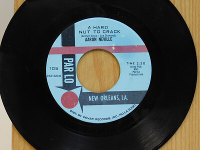 Aaron Neville 45 A Hard Nut To Crack bw Those Three Words on Par Lo