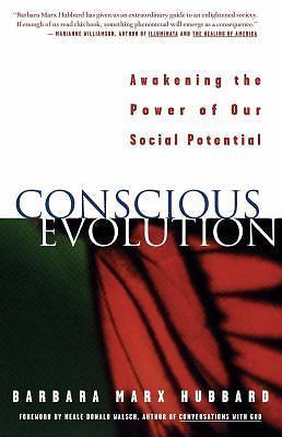 Conscious Evolution: Awakening the Power of Our Social Potential