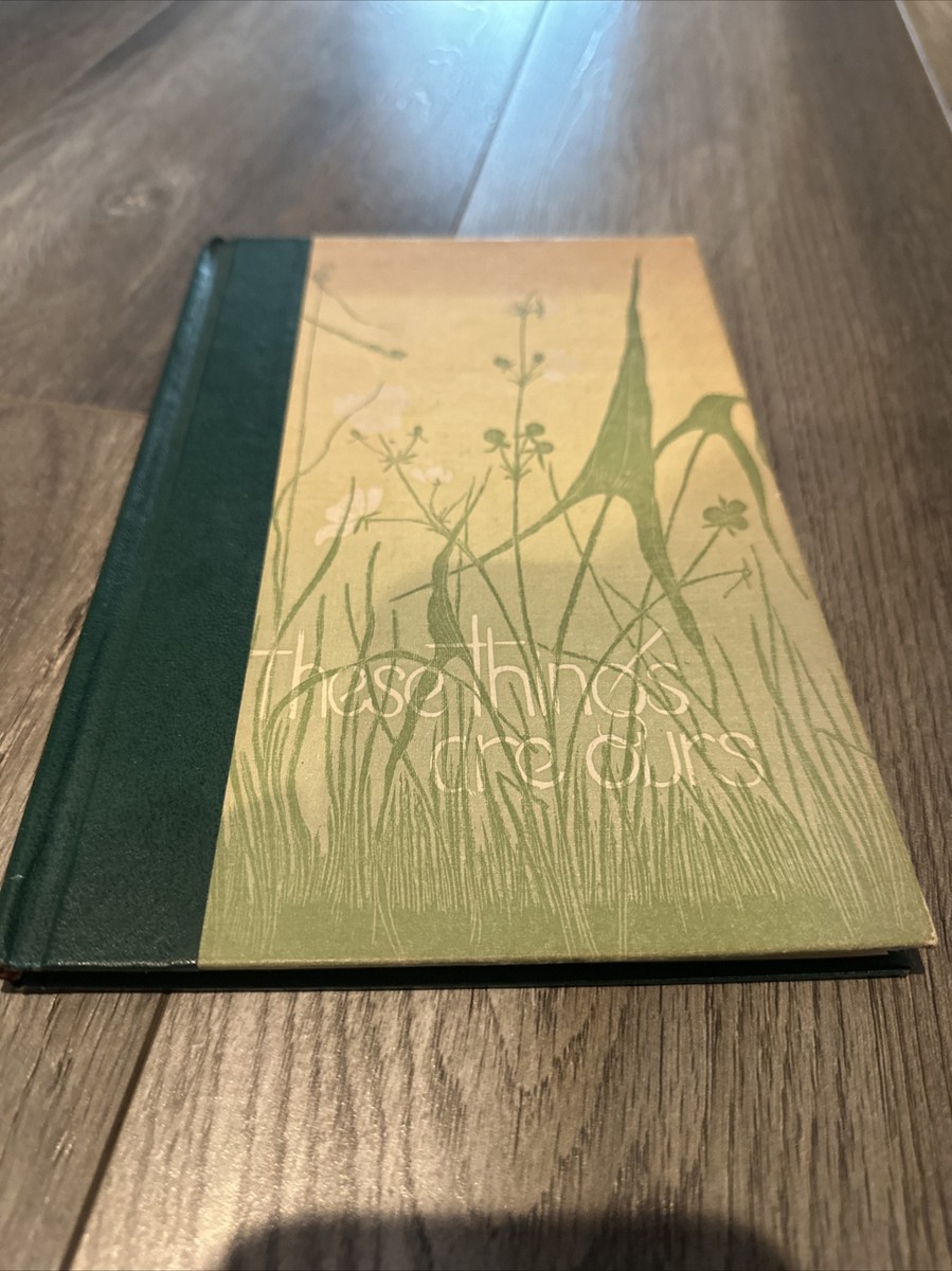 These things are ours - written, illust, signed by Gwen Frostic
