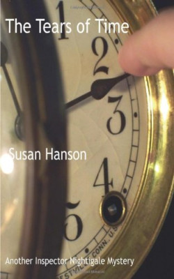 The Tears of Time - Paperback NEW Hanson, Jim 01/09/2013