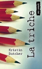 La Triche = Cheat by Butcher, Kristin