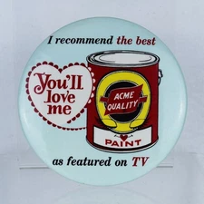 Acme Quality Paint Large Celluloid Pinback Button 4 Inches