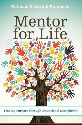 Natasha Sistrunk Robinson Mentor for Life (Taschenbuch)
