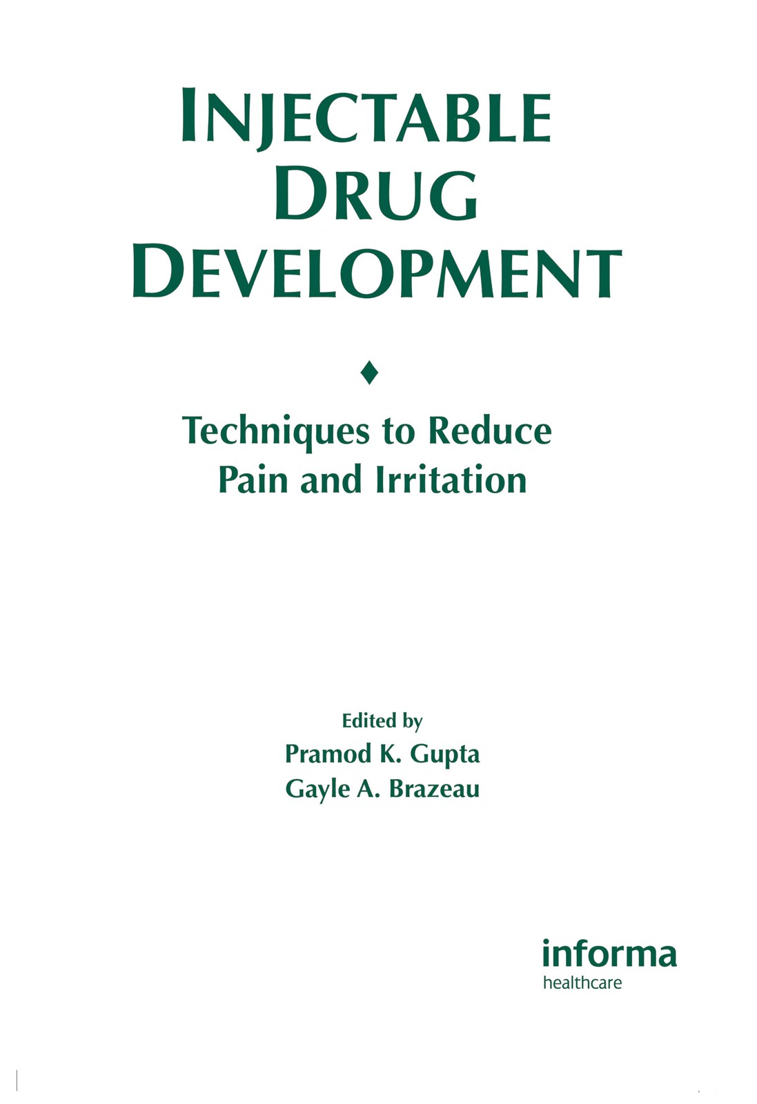 Injectable Drug Development