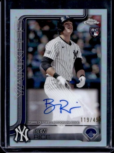 2025 Topps Chrome Ben Rice Auto Autograph RC Refractor #/499 Yankees Rookie