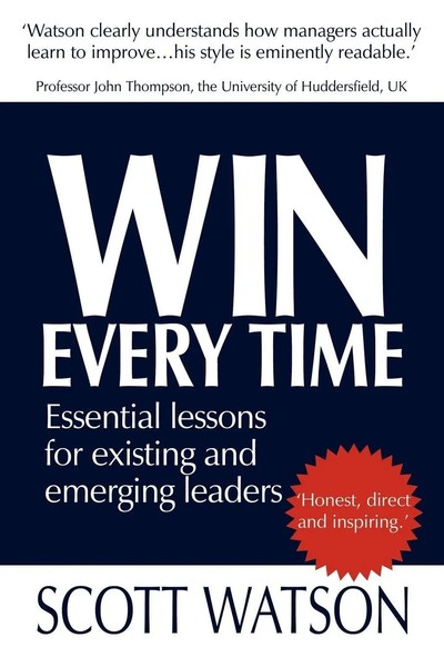 Scott Watson | Win Every Time | Taschenbuch | Englisch (2007) | Authorhouse Uk-image