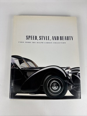 Speed, Style, And Beauty Cars From The Ralph Lauren Collection Book Coffee Table