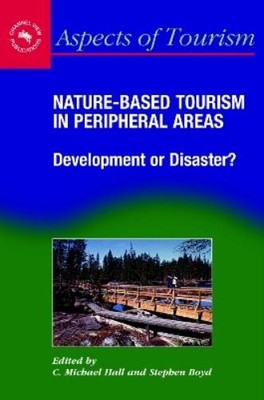 C. Michael Hall Nature-Based Tourism in Peripher (Gebundene Ausgabe) (US IMPORT)