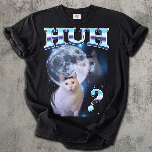 HUH Funny Dank Cat Meme Tee Shirt Gift for Woman and Man Ugly Shirts Unhinged T - product listing photo