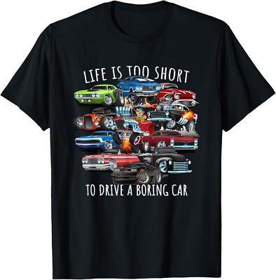 Life is Too Short to Drive a Boring Car Cartoon Cars Design T-Shirt Hoodie
