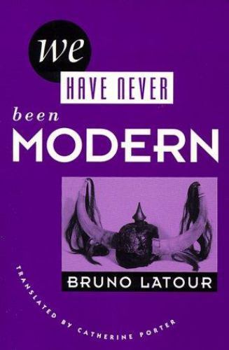 We Have Never Been Modern by Bruno. Latour (1993, Trade Paperback)